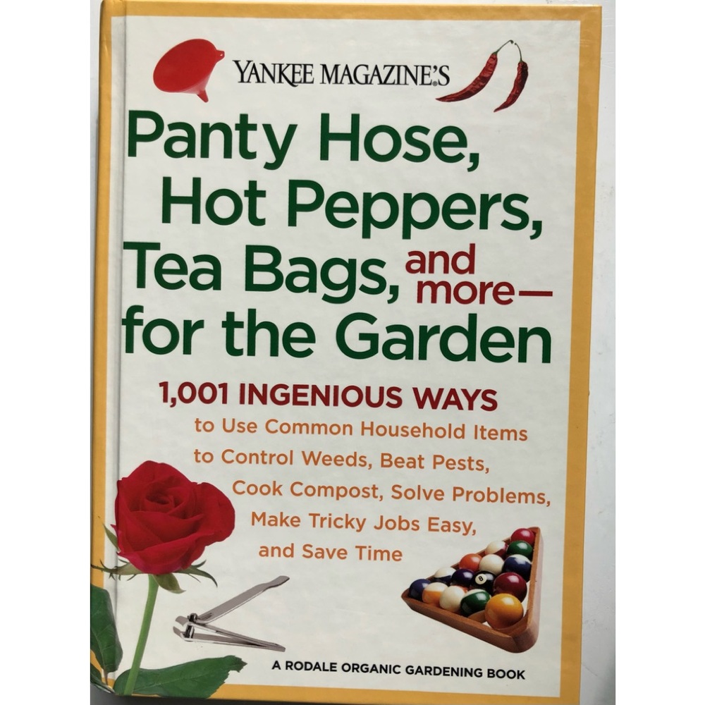 Yankee Magazine Ingenious Gardening Tips Hardcover Book